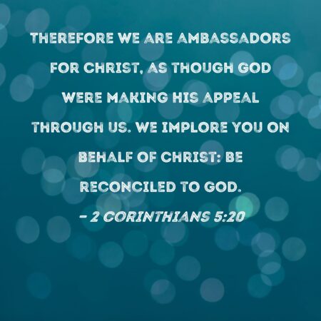 Ambassadors for Christ